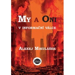 My a Oni v informační válce